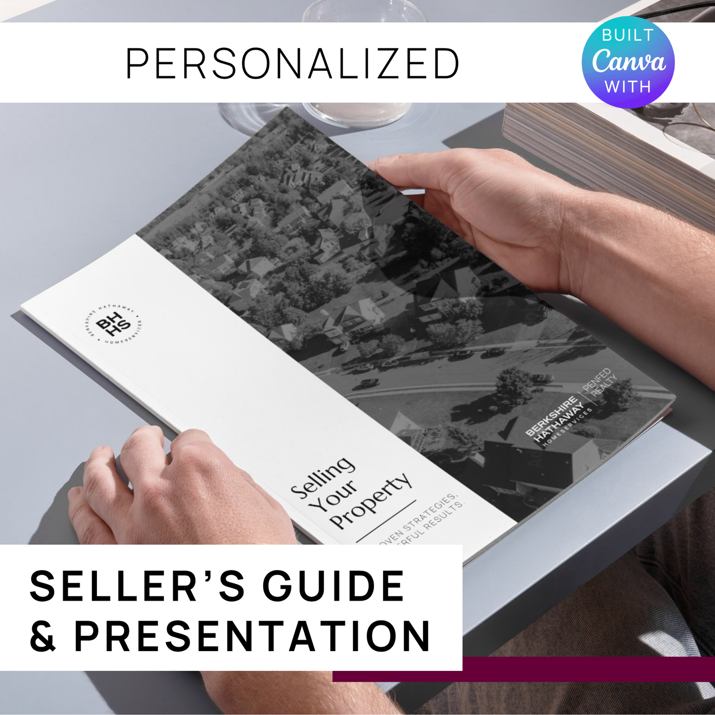 Personalized Seller’s Guide & Listing Presentation