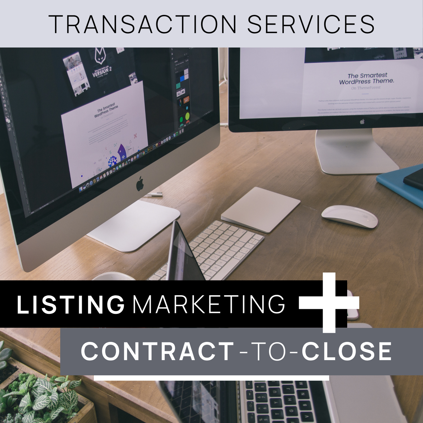 Listing Marketing + Contract-to-Close ($375-$826.05 at close)